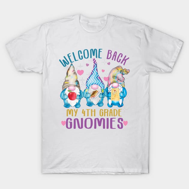 Welcome back my 4th grade gnomies.. 4th grade back to school gift T-Shirt by DODG99
